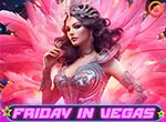 Friday in Vegas